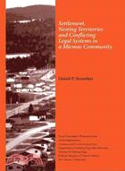 Settlement, Nesting Territories and Conflicting Legal Systems in a Micmac Community