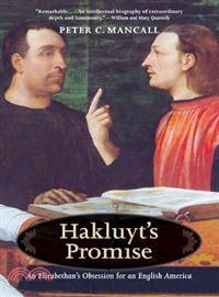 Hakluyt's Promise ─ An Elizabethan's Obsession for an English America