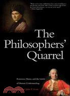 The Philosophers' Quarrel: Rousseau, Hume, and the Limits of Human Understanding