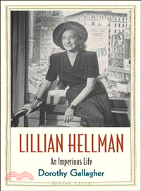Lillian Hellman ─ An Imperious Life