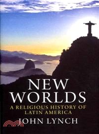 New Worlds ─ A Religious History of Latin America