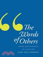 The Words of Others: From Quotations to Culture