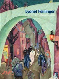 Lyonel Feininger ─ At the Edge of the World