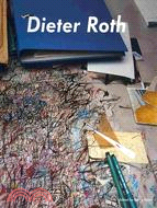Dieter Roth, Bjorn Roth ─ Work Tables and Tischmatten