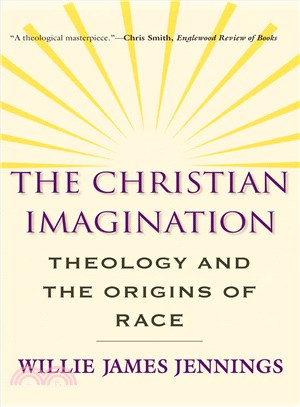 The Christian Imagination ─ Theology and the Origins of Race