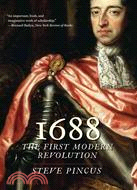 1688 ─ The First Modern Revolution