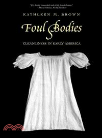 Foul bodies :cleanliness in ...