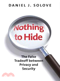 Nothing to Hide ─ The False Tradeoff Between Privacy and Security