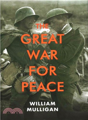 The Great War for Peace