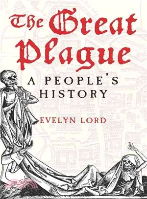 The Great Plague ─ A People's History