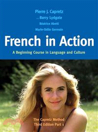 French in Action ─ A Beginning Course in Language and Culture: The Capretz Method