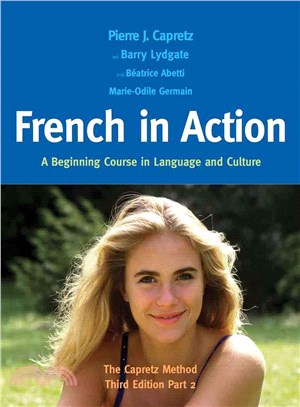 French in Action ─ A Beginning Course in Language and Culture: the Capretz Method