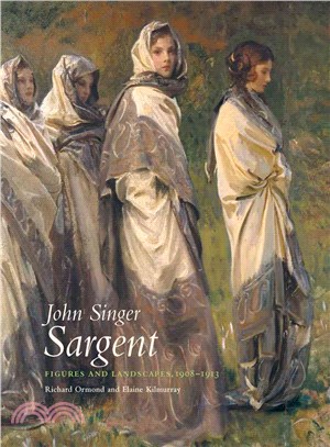 John Singer Sargent ─ Figures and Landscapes 1908-1913: Complete Paintings