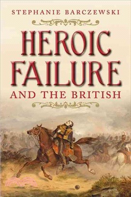 Heroic Failure and the British