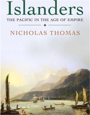 Islanders ─ The Pacific in the Age of Empire