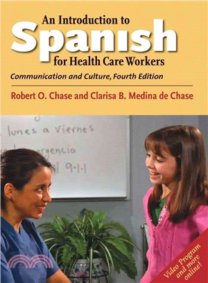 An Introduction to Spanish for Health Care Workers—Communication and Culture