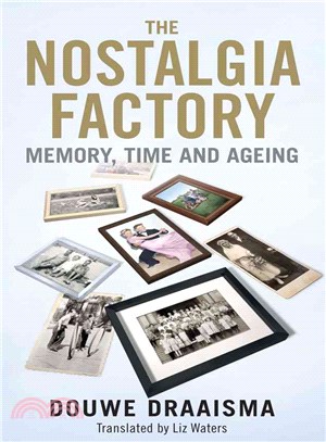 The Nostalgia Factory ─ Memory, Time and Ageing