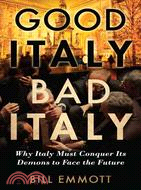 Good Italy, Bad Italy