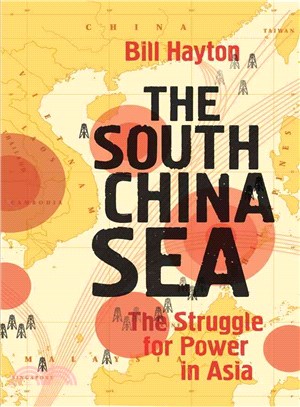 The South China Sea ― The Struggle for Power in Asia