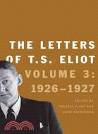 The Letters of T.S. Eliot ─ 1926-1927