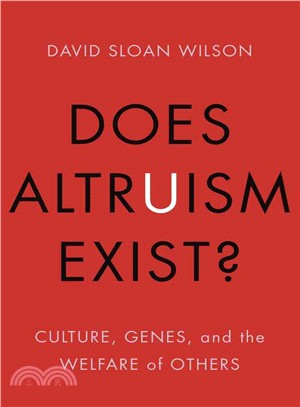 Does Altruism Exist? ─ Culture, Genes, and the Welfare of Others