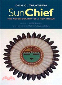 Sun Chief ─ The Autobiography of a Hopi Indian