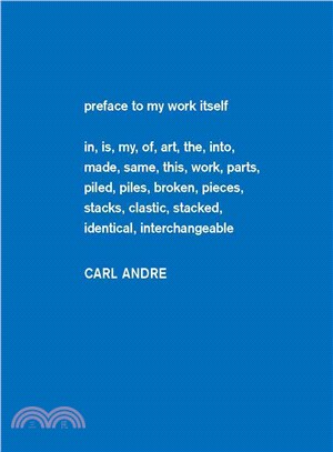 Carl Andre ─ Sculpture As Place, 1958-2010