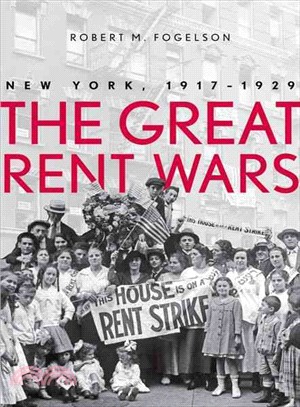 The Great Rent Wars ― New York, 1917-1929