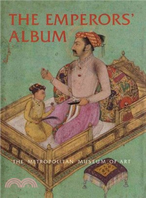 The Emperors' Album ― Images of Mughal India