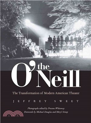 The O'Neill ─ The Transformation of Modern American Theater