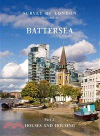 Survey of London ― Battersea: Houses and Housing