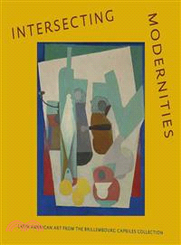Intersecting Modernities ― Latin American Art from the Brillembourg Capriles Collection