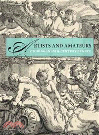 Artists and Amateurs ― Etching in Eighteenth-Century France