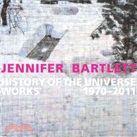 Jennifer Bartlett ─ History of the Universe-Works 1970-2011