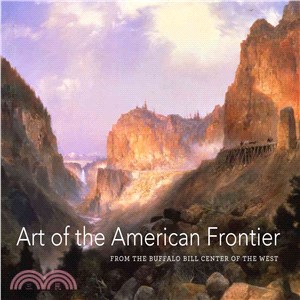 Art of the American Frontier ― The Buffalo Bill Center of the West