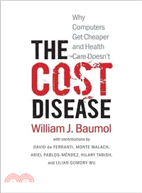 The Cost Disease ─ Why Computers Get Cheaper and Health Care Doesn't