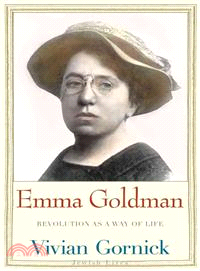 Emma Goldman ─ Revolution As a Way of Life