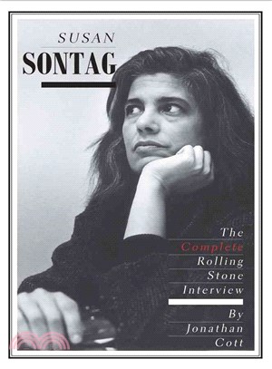 Susan Sontag ─ The Complete Rolling Stone Interview
