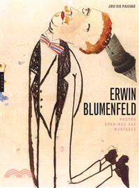 Erwin Blumenfeld ─ Photographs, Drawings, and Photomotages
