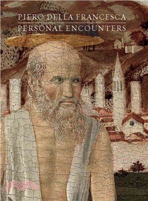 Piero Della Francesca ― Personal Encounters