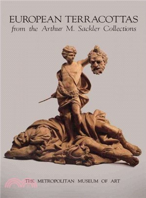 European Terracottas from the Arthur M. Sackler Collections