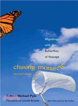 Chasing Monarchs ─ Migrating with the Butterflies of Passage