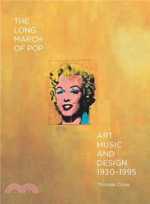 The Long March of Pop ─ Art, Music, and Design, 1930-1995