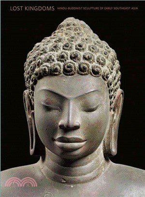 Lost Kingdoms ─ Hindu-Buddhist Sculpture of Early Southeast Asia