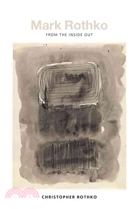 Mark Rothko ─ From the Inside Out