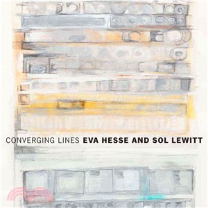 Converging Lines ─ Eva Hesse and Sol Lewitt
