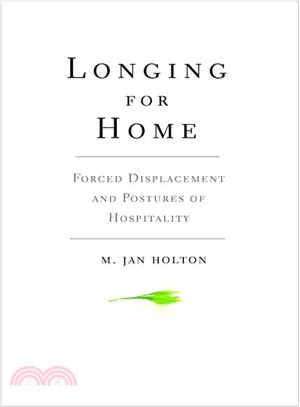 Longing for Home ─ Forced Displacement and Postures of Hospitality