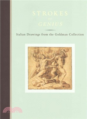 Strokes of Genius ─ Italian Drawings from the Goldman Collection