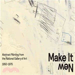 Make It New ─ Abstract Painting from the National Gallery of Art, 1950-1975