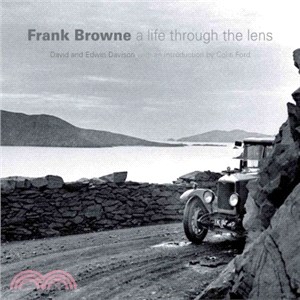 Frank Browne ― A Life Through the Lens